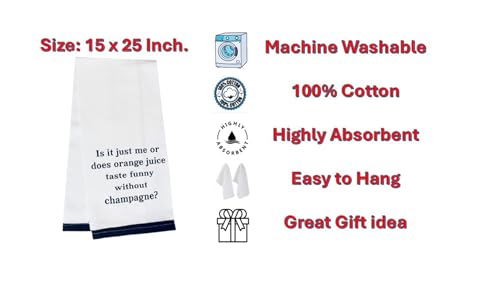 Is it just me or Does Orange Juice Taste Funny Without Champagne? Two-Piece 100% Cotton Flour Sack Kitchen Towels Size: 15 X 25 Inch.