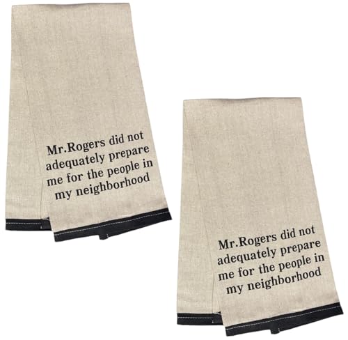 Mr. Rogers did not adequately Prepare me for The People in My Neighborhood. Two-Piece 100% Cotton Flour Sack Kitchen Towels Size: 15 X 25 Inch.