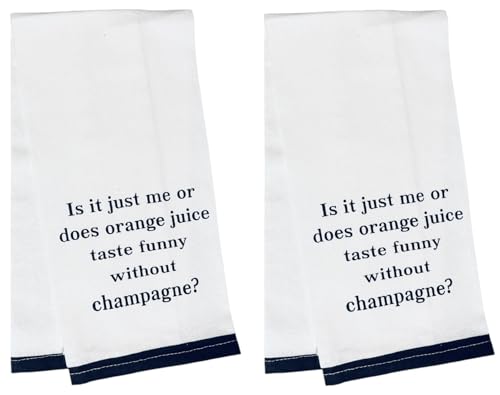 Is it just me or Does Orange Juice Taste Funny Without Champagne? Two-Piece 100% Cotton Flour Sack Kitchen Towels Size: 15 X 25 Inch.