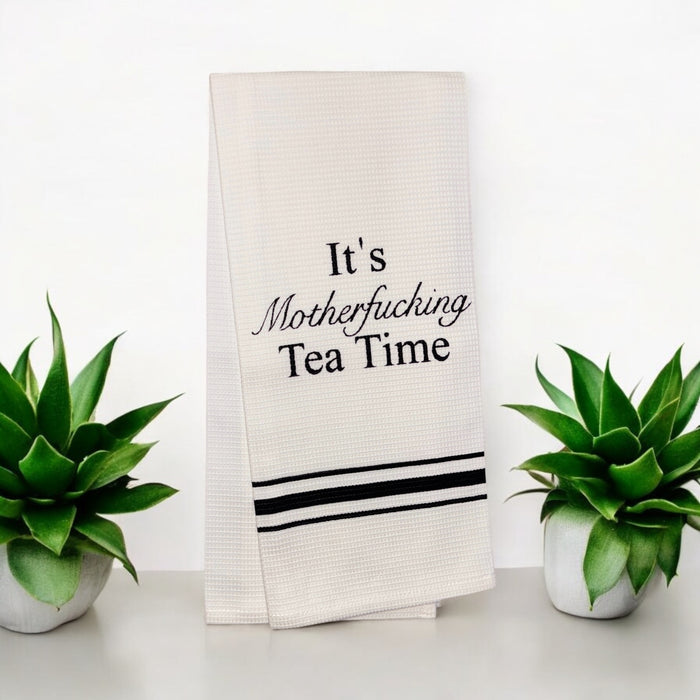 100% Cotton Funny Quotes Flour Sack Printed Kitchen Towels / Tea Towels " It's Motherfucking Tea Time". Size: 20 X 28 inch