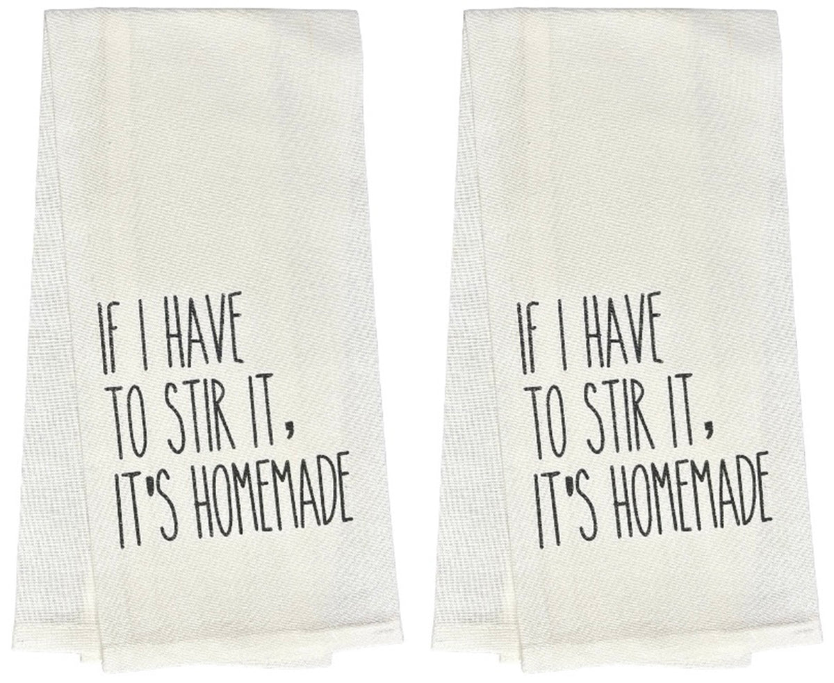 Set of 2, 100% Cotton Funny Cute Saying Flour Sack Kitchen Towels / Dish Towels – IF I HAVE TO STIR IT, IT'S HOMEMADE. Size: 15 X 25 Inch.