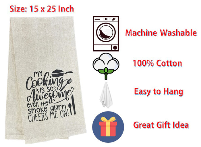 Set of 2, My Cooking is so Awesome Even The Smoke Alarm Cheers me on!. Funny Flour Sack Kitchen Towels for Wedding, Baby Shower, Home Decor, Housewarming 15 X 25 Inch.