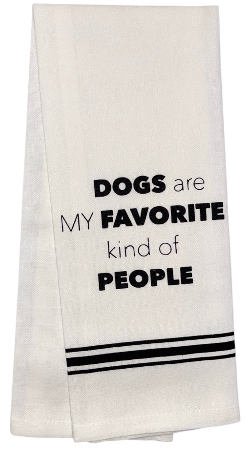 Dogs are My Favorite Kind of People, Set of 2, 100% Cotton Flour Sack Kitchen Towels Size: 15 X 25 inch.