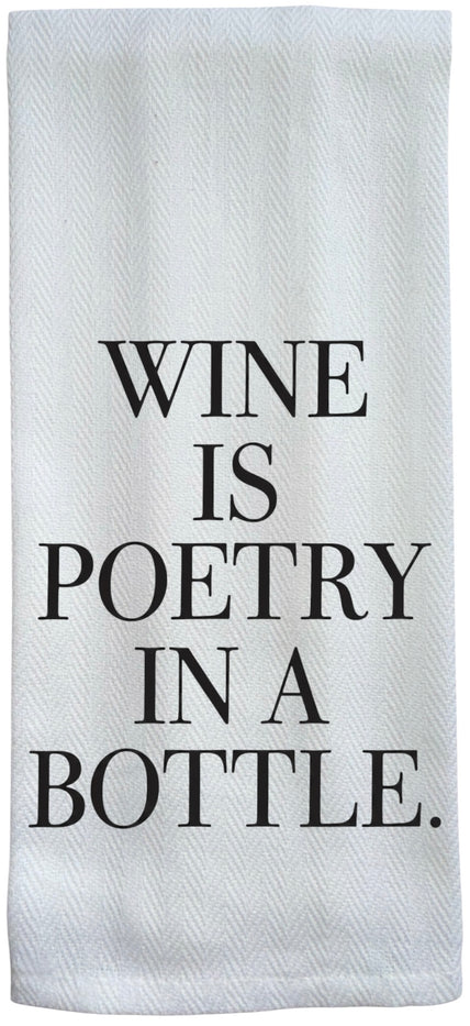 Wine is Poetry in A Bottle. 2 Pcs, Flour Sack Kitchen Towels, Tea Towels for Wedding, Baby Shower, Home Decor, Housewarming Size: 16 X 28 Inch.
