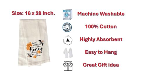 Kind Words are Like Honey Sweet to The Soul, 2 Pcs Cotton Soft and Absorbent Funny Flour Sack Kitchen Towels Dish Cloths for Home Decor, and Housewarming 15 X 25 Inches.