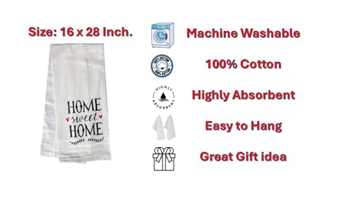 Home Sweet Home, 2 Pcs Cotton Soft and Absorbent Kitchen Towels Dish Cloths, Flour Sack Towels for Wedding, Baby Shower, Home Decor, Housewarming 16 X 28 Inch.