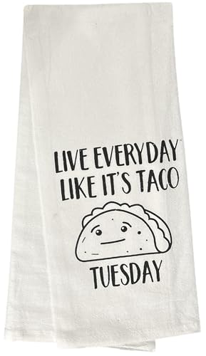 Live Everyday Like It's Taco Tuesday, Two Pcs Twisted Design Flour Sack Kitchen Towels Size: 16 X 28 Inch.