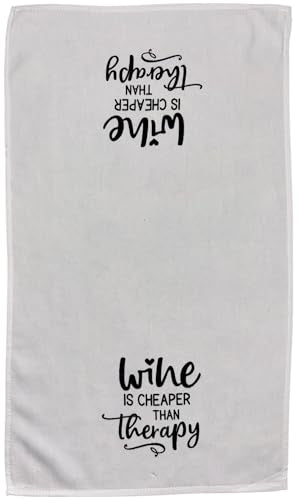 Wine is Cheaper Than Therapy, Two-Piece Cotton Funny Quotes Flour Sacks Kitchen Towel/Tea Towel are Soft and Absorbent, with a Hanging Loop Size 16 X 26 Inches.