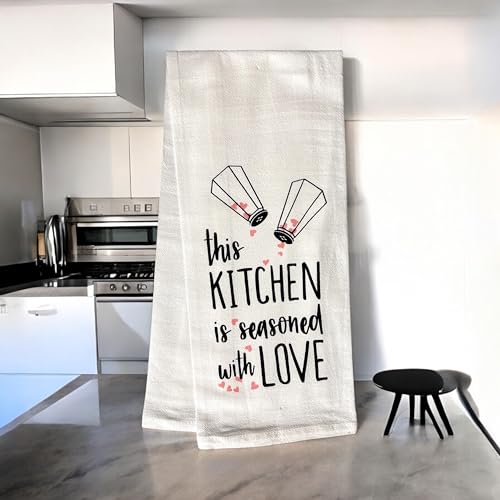 This Kitchen is Seasoned with Love, 2 Pcs Cotton Soft and Absorbent Funny Flour Sack Kitchen Towels Dish Cloths for Home Decor, and Housewarming 16 X 28 Inches.