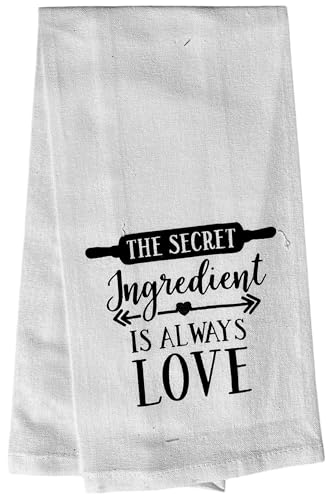 The Secret Ingredient is Always Love, 2 Pcs Cotton Soft and Absorbent Funny Flour Sack Kitchen Towels Dish Cloths for Home Decor, and Housewarming 15 X 25 Inches.