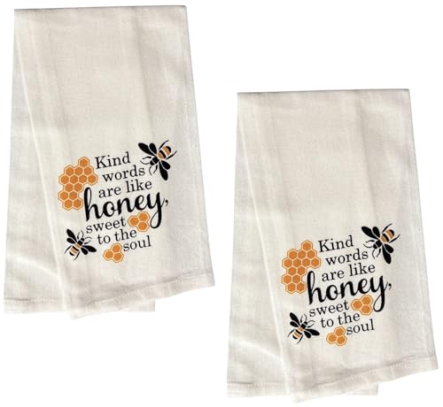 Kind Words are Like Honey Sweet to The Soul, 2 Pcs Cotton Soft and Absorbent Funny Flour Sack Kitchen Towels Dish Cloths for Home Decor, and Housewarming 15 X 25 Inches.