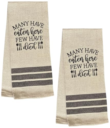 Many Have Eaten Here Few Have Died, 2 Pcs Farmhouse Kitchen Towel for Wedding, Baby Shower, Home Decor, Housewarming 16 X 28 Inch.