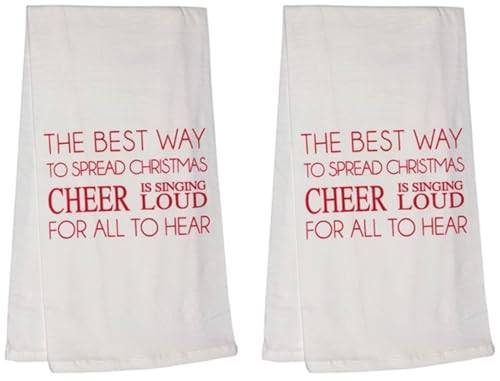 The Best Way to Spread Christmas Cheer, is Singing Loud for All to Hear, Set of 2, 100% Cotton Flour Sacks Kitchen Towels Size: 20 x 30 Inch.