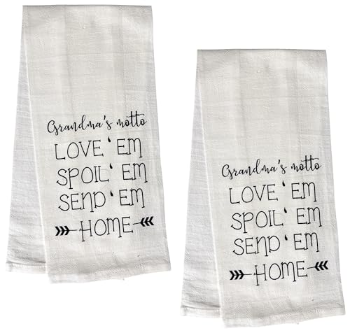 Grandma's Motto Love ' em Spoil ' em, Senp 'em Home, 2 Pcs Cotton Soft and Absorbent Funny Flour Sack Kitchen Towels Dish Cloths for Home Decor, and Housewarming 16 X 28 Inches.