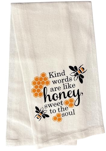 Kind Words are Like Honey Sweet to The Soul, 2 Pcs Cotton Soft and Absorbent Funny Flour Sack Kitchen Towels Dish Cloths for Home Decor, and Housewarming 15 X 25 Inches.