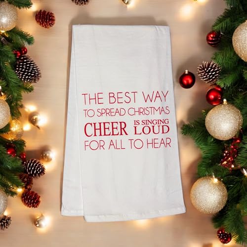 The Best Way to Spread Christmas Cheer, is Singing Loud for All to Hear, Set of 2, 100% Cotton Flour Sacks Kitchen Towels Size: 20 x 30 Inch.