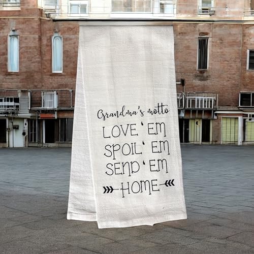 Grandma's Motto Love ' em Spoil ' em, Senp 'em Home, 2 Pcs Cotton Soft and Absorbent Funny Flour Sack Kitchen Towels Dish Cloths for Home Decor, and Housewarming 16 X 28 Inches.