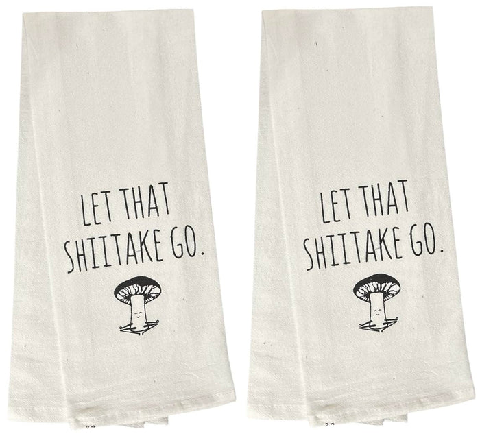 Let That Shiitake go, Two Pcs Twisted Design Flour Sack Kitchen Towels Size: 16 X 28 Inch.