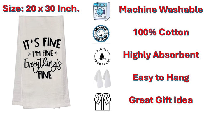 It's FINE I'm FINE Everything's FINE, Set of 2, 100% Cotton Flour Sacks Kitchen Towels Size: 20 x 30 Inch.