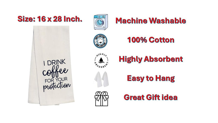 Set of 2, 100% Cotton White Printed Flour Sack Kitchen Towels I Drink Coffee for Your Protection for Home Decor, Housewarming 16 X 28 Inch.