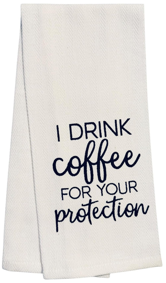 Set of 2, 100% Cotton White Printed Flour Sack Kitchen Towels I Drink Coffee for Your Protection for Home Decor, Housewarming 16 X 28 Inch.