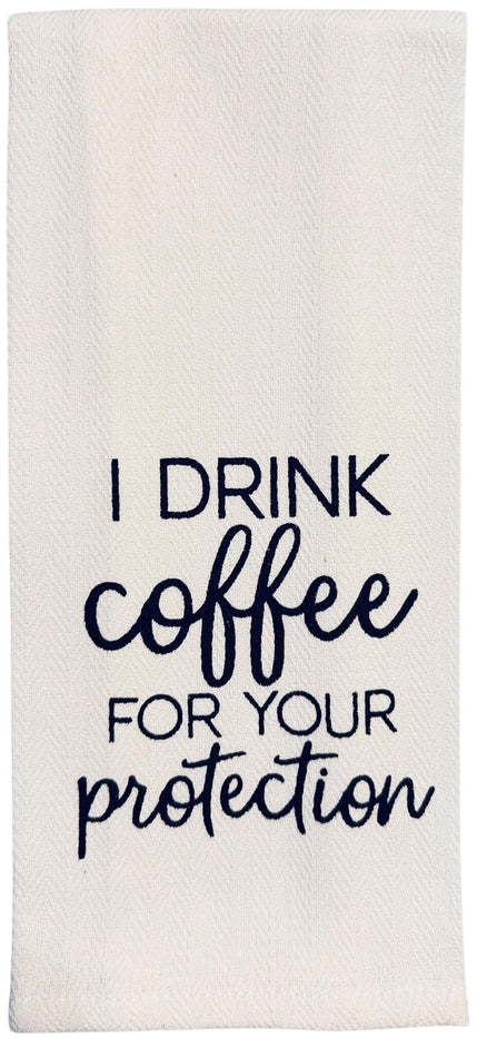 Set of 2, 100% Cotton White Printed Flour Sack Kitchen Towels I Drink Coffee for Your Protection for Home Decor, Housewarming 16 X 28 Inch.