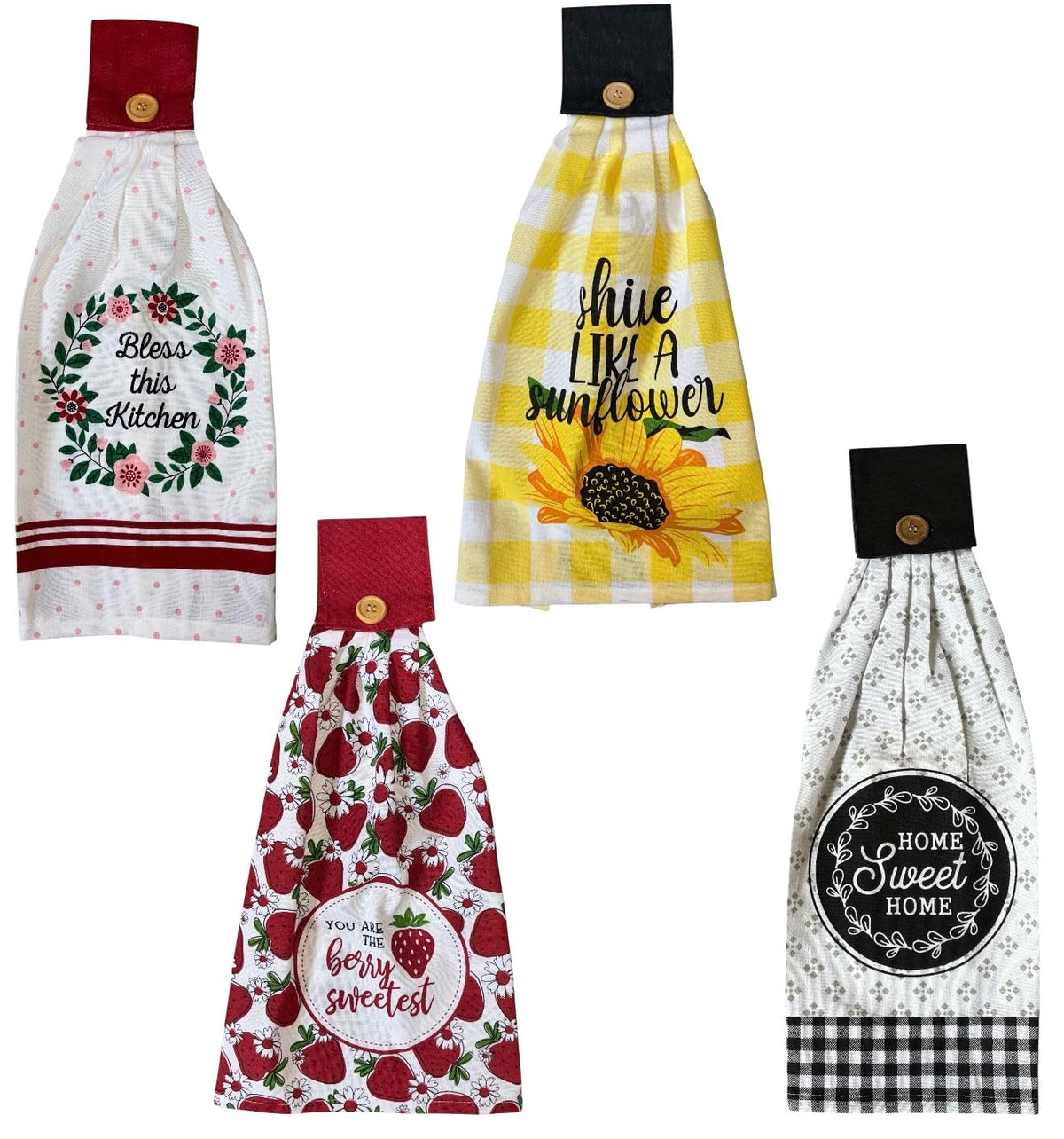 Four Pcs Hanging Tie Kitchen Towels with button , Bless this kitchen, Home sweet home, You are the berry sweetest, Shine like a sunflower Super soft, Absorbent, and fast Dry. 16 x 18 x 3.5 Inch.