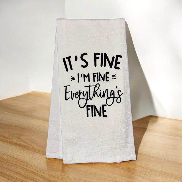 It's FINE I'm FINE Everything's FINE, Set of 2, 100% Cotton Flour Sacks Kitchen Towels Size: 20 x 30 Inch.