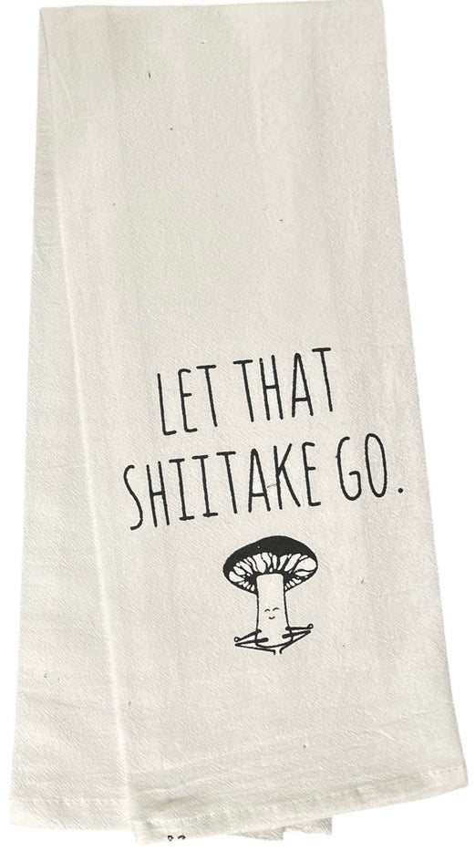 Let That Shiitake go, Two Pcs Twisted Design Flour Sack Kitchen Towels Size: 16 X 28 Inch.