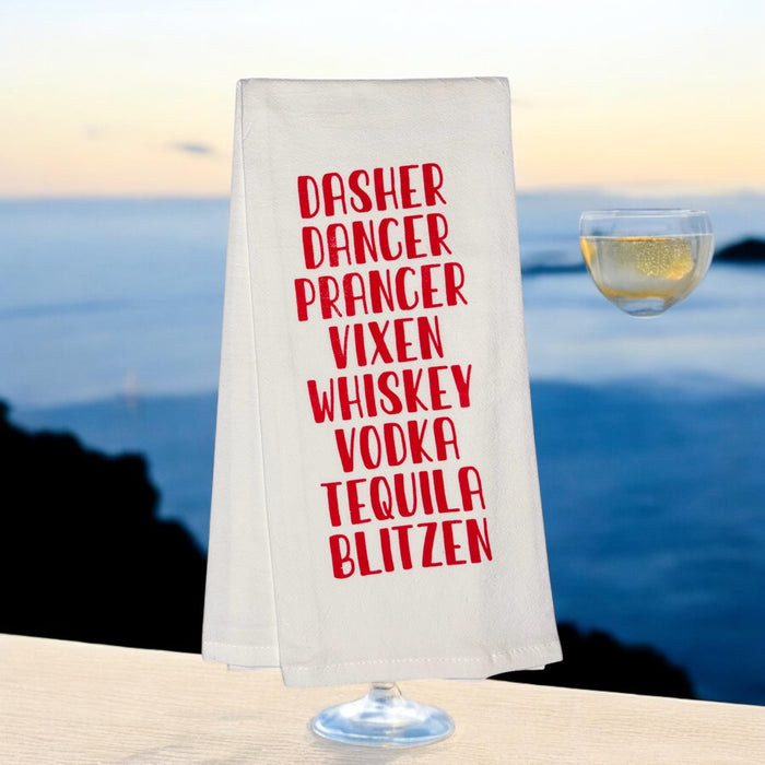 Dasher Dancer Prancer Vixen Whiskey Vodka Tequila Blitzen, Set of 2, 100% Cotton Funny Quotes Flour Sacks Kitchen Towels/Tea Towels Size: 20 x 30 Inch.