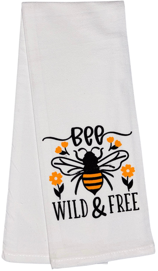 BEE Wild & Free. Two Pcs Funny Flour Sack Kitchen Towels Soft and Absorbent Size: 16 X 28 Inches.