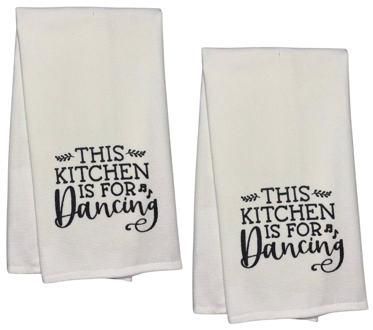 This Kitchen is for Dancing, Two-Piece Cotton Funny Quotes Flour Sacks Kitchen Towel/Tea Towel are Soft and Absorbent, with a Hanging Loop Size of 16 X 26 Inches.