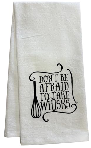 Set of 2 Don't BE Afraid to TAKE WHISKS. Funny Flour Sack Kitchen Towels for Wedding, Baby Shower, Home Decor, Housewarming 16 X 28 Inch.