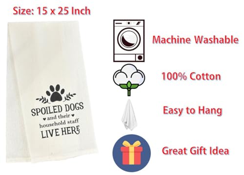 Set of 2, 100% Cotton Funny Cute Saying Flour Sack Kitchen Towels/Dish Towels – Spoiled Dogs and Their Household Staff Live here Size: 15 X 25 Inch.