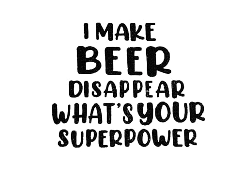 Set of 2 I Make Beer Disappear What’S Your Superpower. Funny Flour Sack Kitchen Towels for Wedding, Baby Shower, Home Decor, Housewarming Size: 16 X 28 Inch.