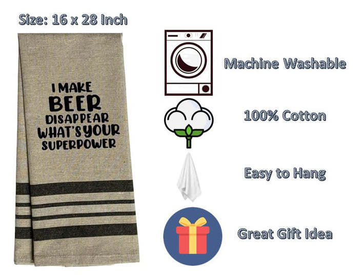 Set of 2 I Make Beer Disappear What’S Your Superpower. Funny Flour Sack Kitchen Towels for Wedding, Baby Shower, Home Decor, Housewarming Size: 16 X 28 Inch.