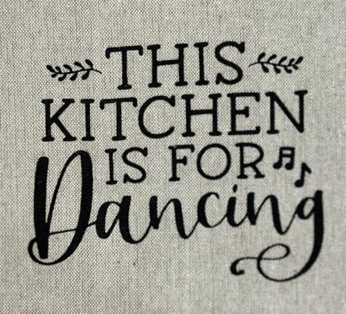 Set of 2, This Kitchen is for Dancing. Funny Flour Sack Kitchen Towels for Wedding, Baby Shower, Home Decor, Housewarming 15 X 25 Inch.