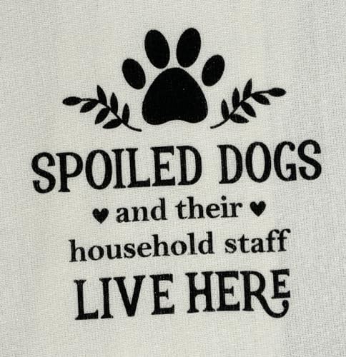 Set of 2, 100% Cotton Funny Cute Saying Flour Sack Kitchen Towels/Dish Towels – Spoiled Dogs and Their Household Staff Live here Size: 15 X 25 Inch.