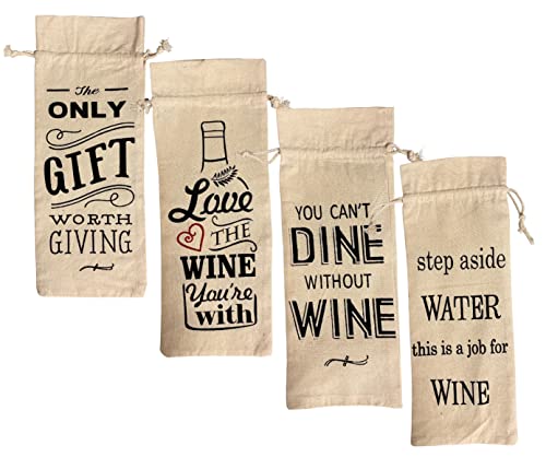 Set of 4, Everyday 100% Cotton Wine bag with Drawstring and Saying, Reusable wine bag, Perfect gift for Everyday or Holiday Season Size: 13 x 5 Inch.